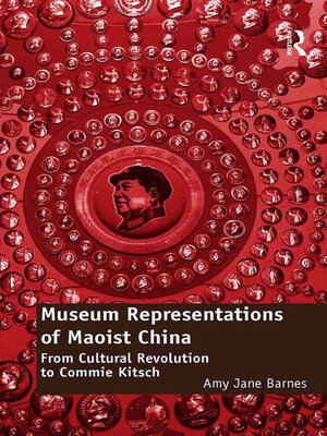 cover image of Museum Representations of Maoist China